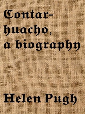 cover image of Contarhuacho, a Biography